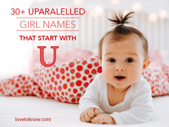 Más de 30 nombres de niña incomparables que comienzan con U