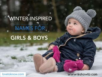 75 nombres únicos inspirados en el invierno para niñas y niños