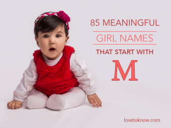 85 nombres significativos para niñas que comienzan con M