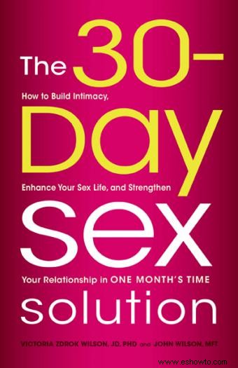 Cómo renovar tu vida sexual en 30 días