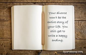 33 Frases de divorcio alentadoras para él