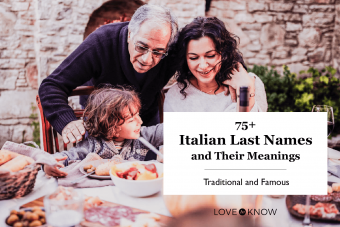 Más de 75 apellidos italianos y sus significados (tradicionales y famosos)