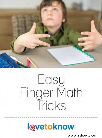 Trucos fáciles de matemáticas con los dedos