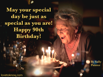 Para una persona de 90 años:citas de cumpleaños de toda la vida