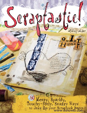 Scraptastic!:Entrevista con Ashley Calder