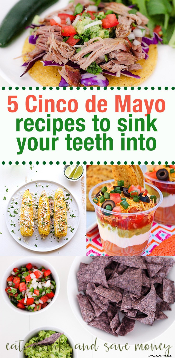 5 recetas del Cinco de Mayo para hincarle el diente 