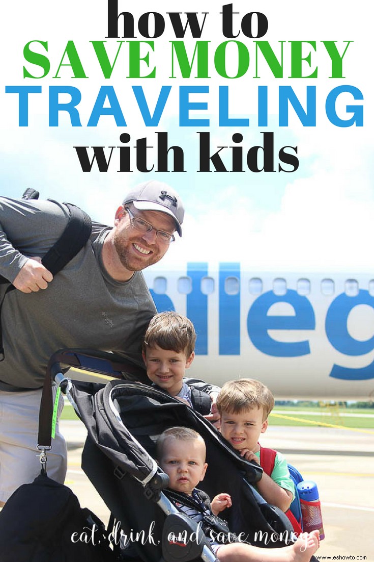 Cómo ahorrar dinero cuando viajas con niños 