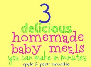 3 Recetas Caseras Nutritivas para Bebés: Fáciles de Preparar en Minutos