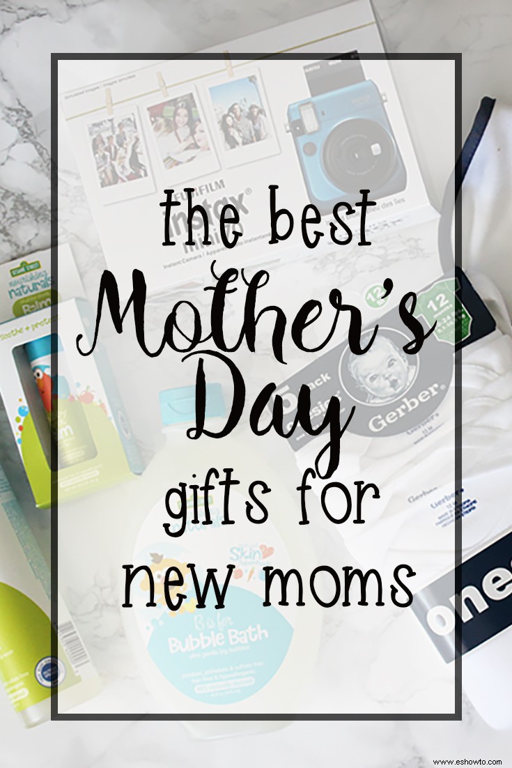 Los mejores regalos del Día de la Madre para las nuevas mamás 