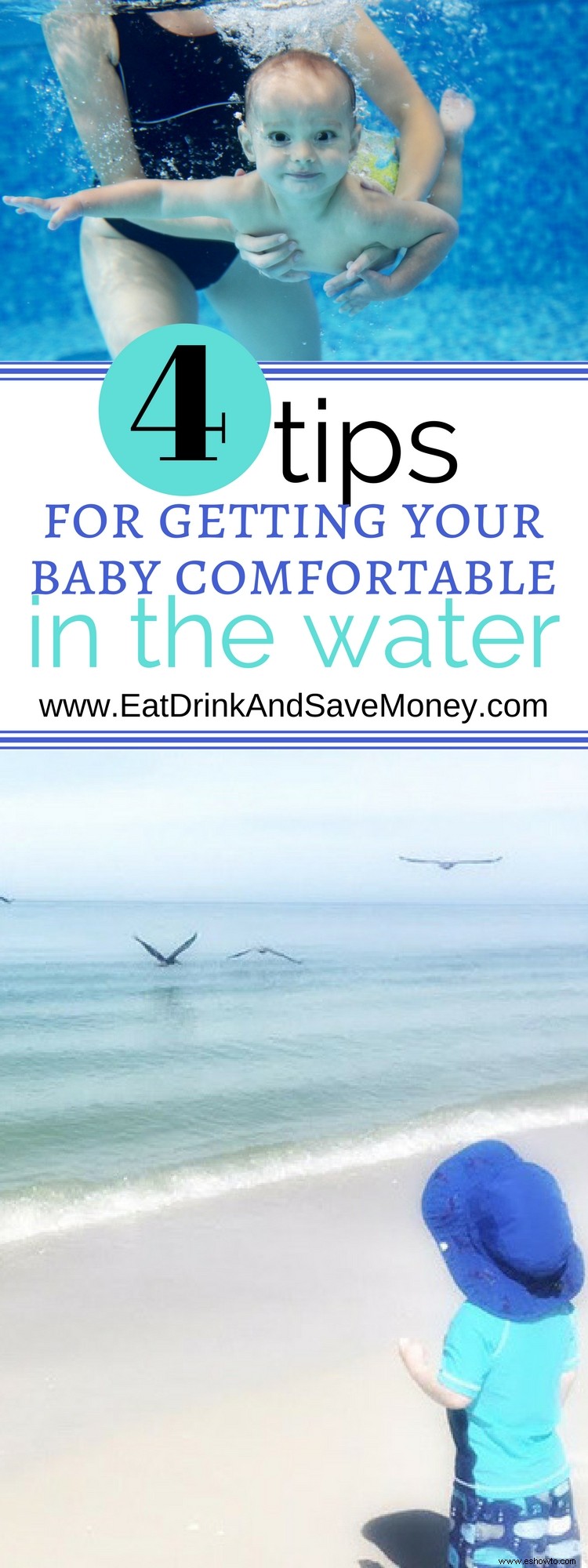 4 formas de hacer que tu bebé se sienta cómodo en el agua 