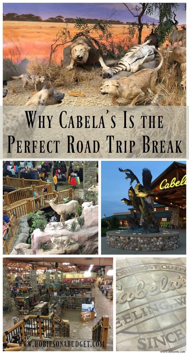 Por qué Cabelas es la escapada perfecta para un viaje por carretera