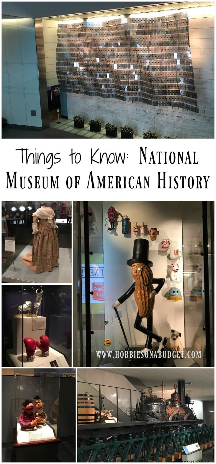 Cosas que debe saber:Museo Nacional de Historia Estadounidense