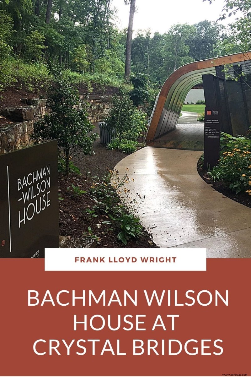 Casa Bachman Wilson en Crystal Bridges