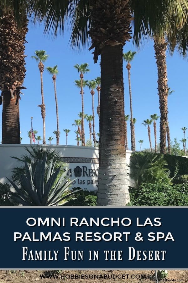 Omni Resorts:diversión familiar en el desierto