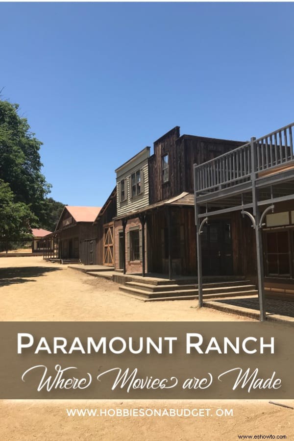 Paramount Ranch:Donde se hacen las películas