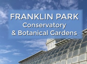 Invernadero y Jardines Botánicos de Franklin Park: Un Oasis en Columbus, Ohio