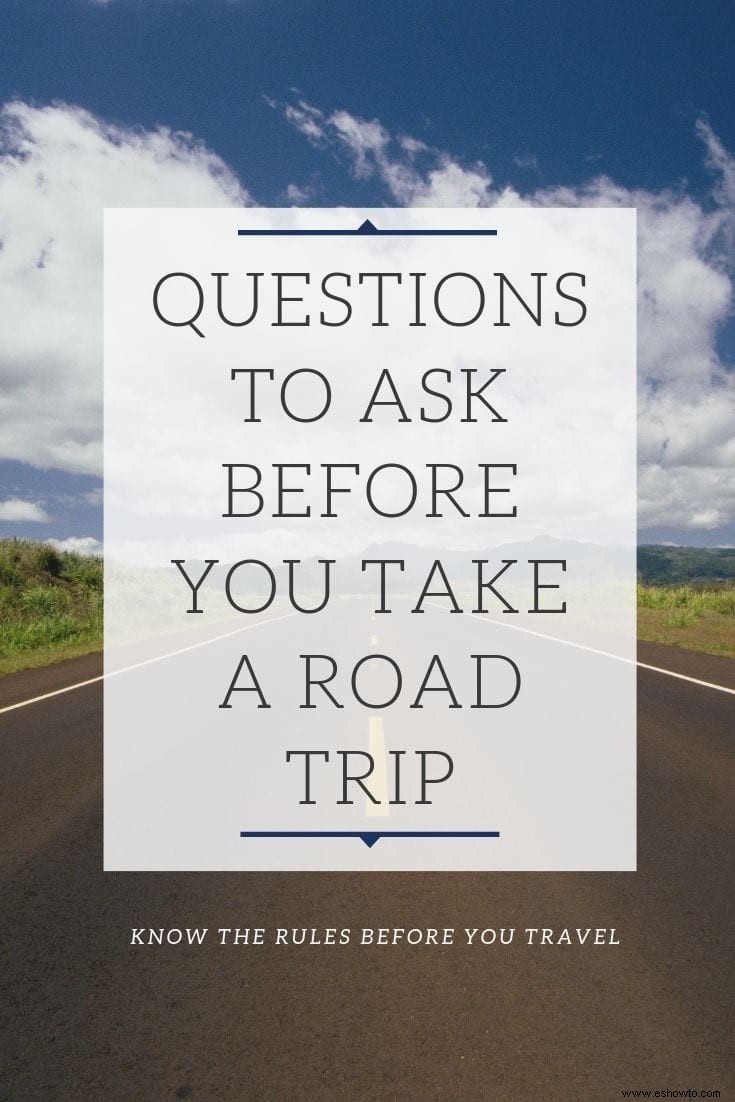 Preguntas para hacer antes de un viaje por carretera
