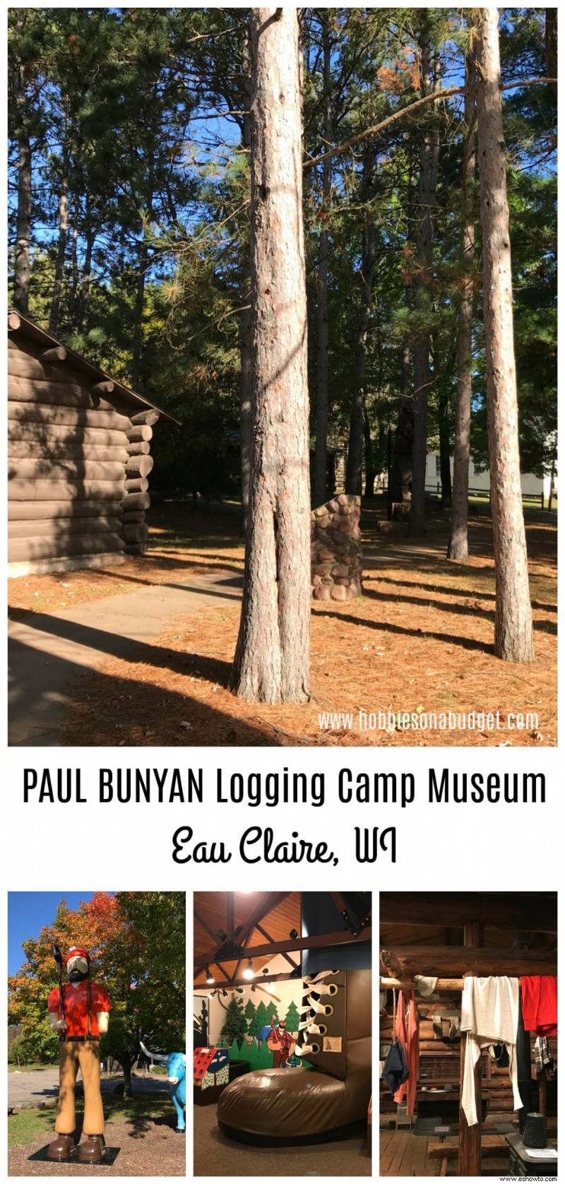 Museo del campamento maderero Paul Bunyan