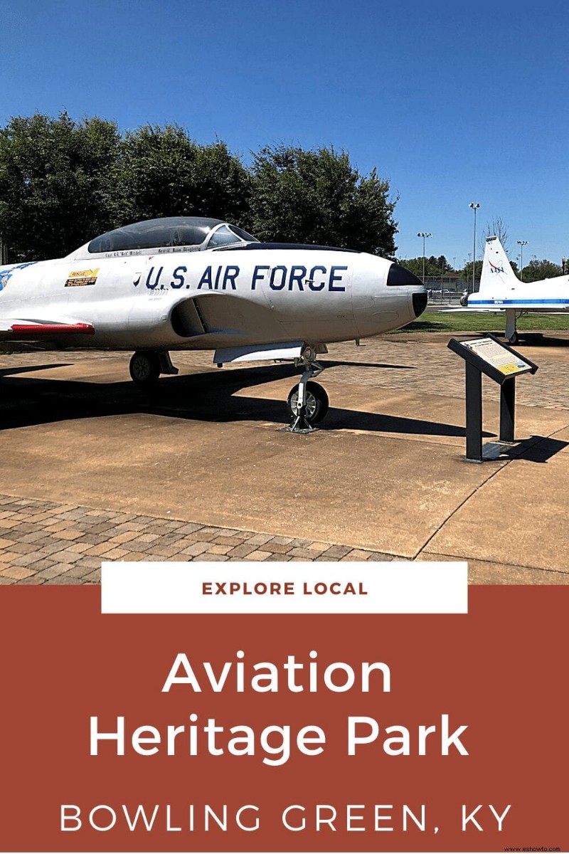 Aviation Heritage Park – Bowling Green, KY