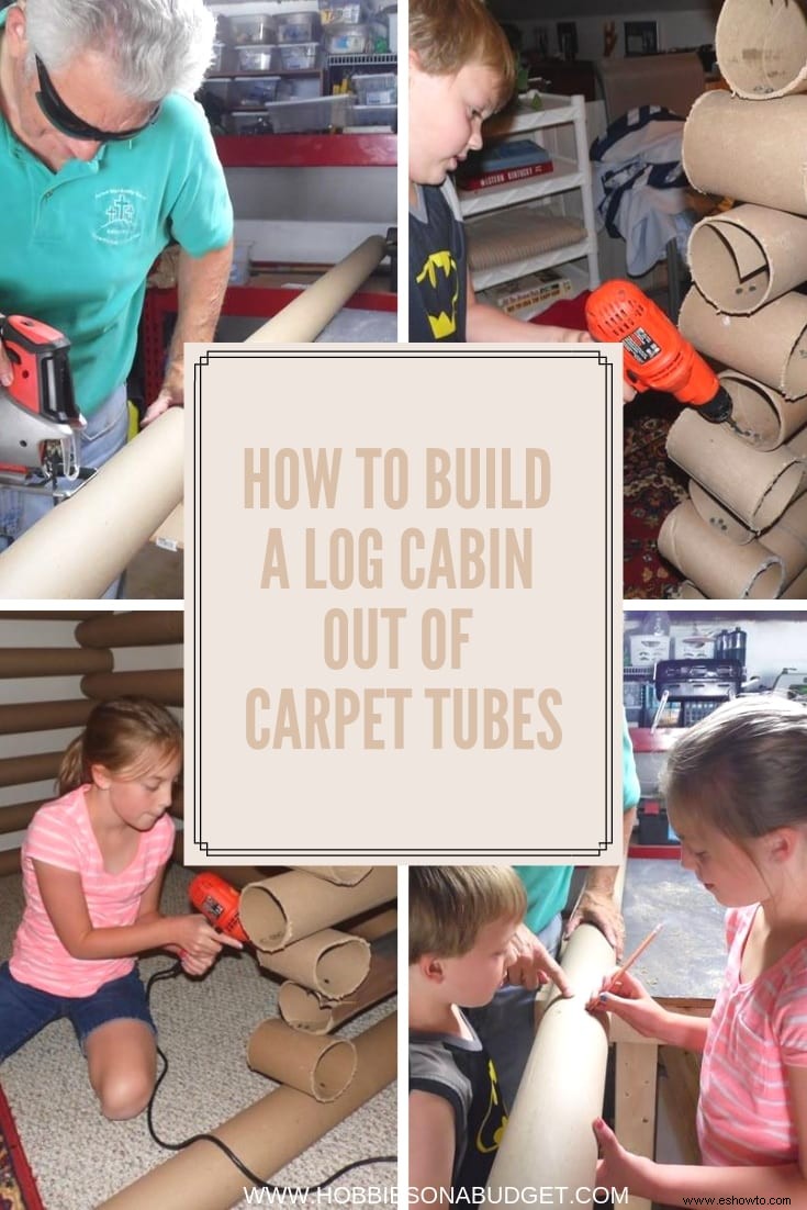 Construir una cabaña de troncos con tubos de alfombra