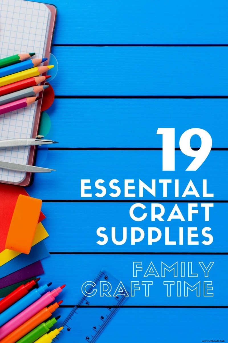 19 suministros de manualidades esenciales para niños
