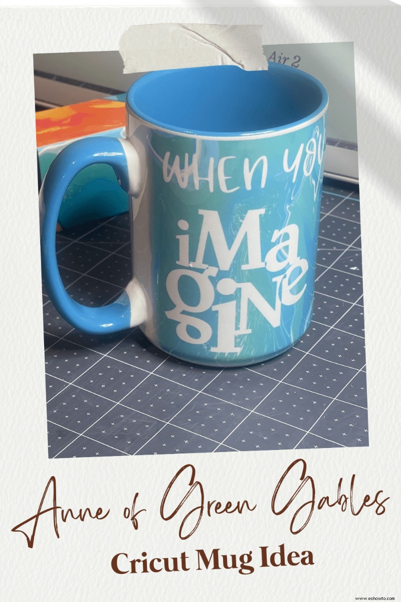 Idea de taza Cricut inspirada en Ana de las Tejas Verdes